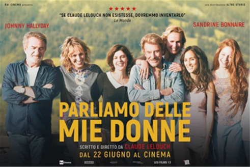 “Parliamo delle mie donne” di Claude Lelouch: dal 22 giugno al cinema anche Napoli e Afragola