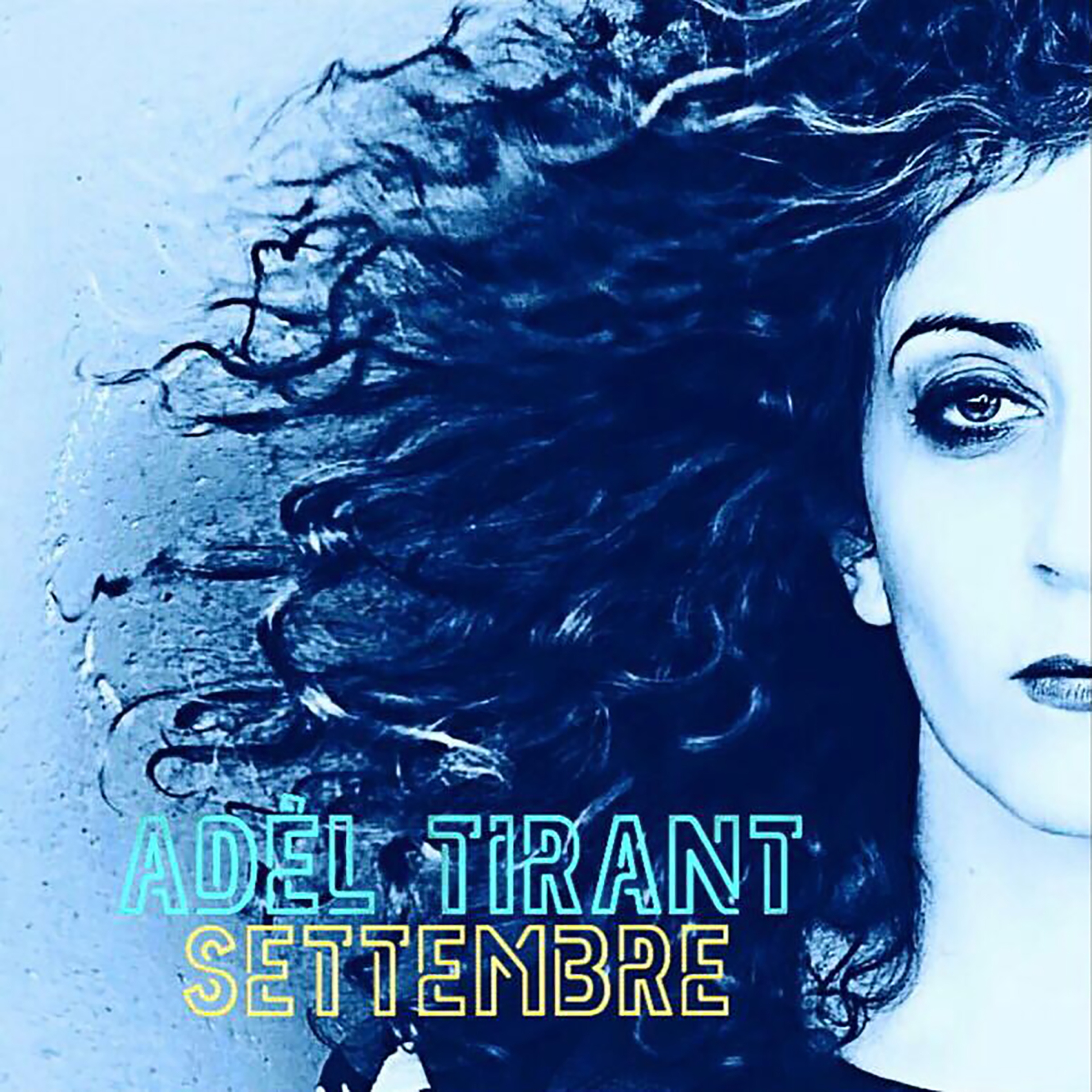 “Settembre”: il nuovo brano di Adèl Tirant