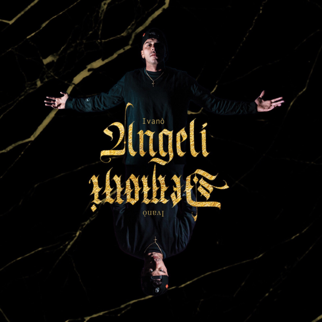 VIDEO-“Angeli&Demoni”: il primo album da solista di Ivanò de “La Pankina Krew”