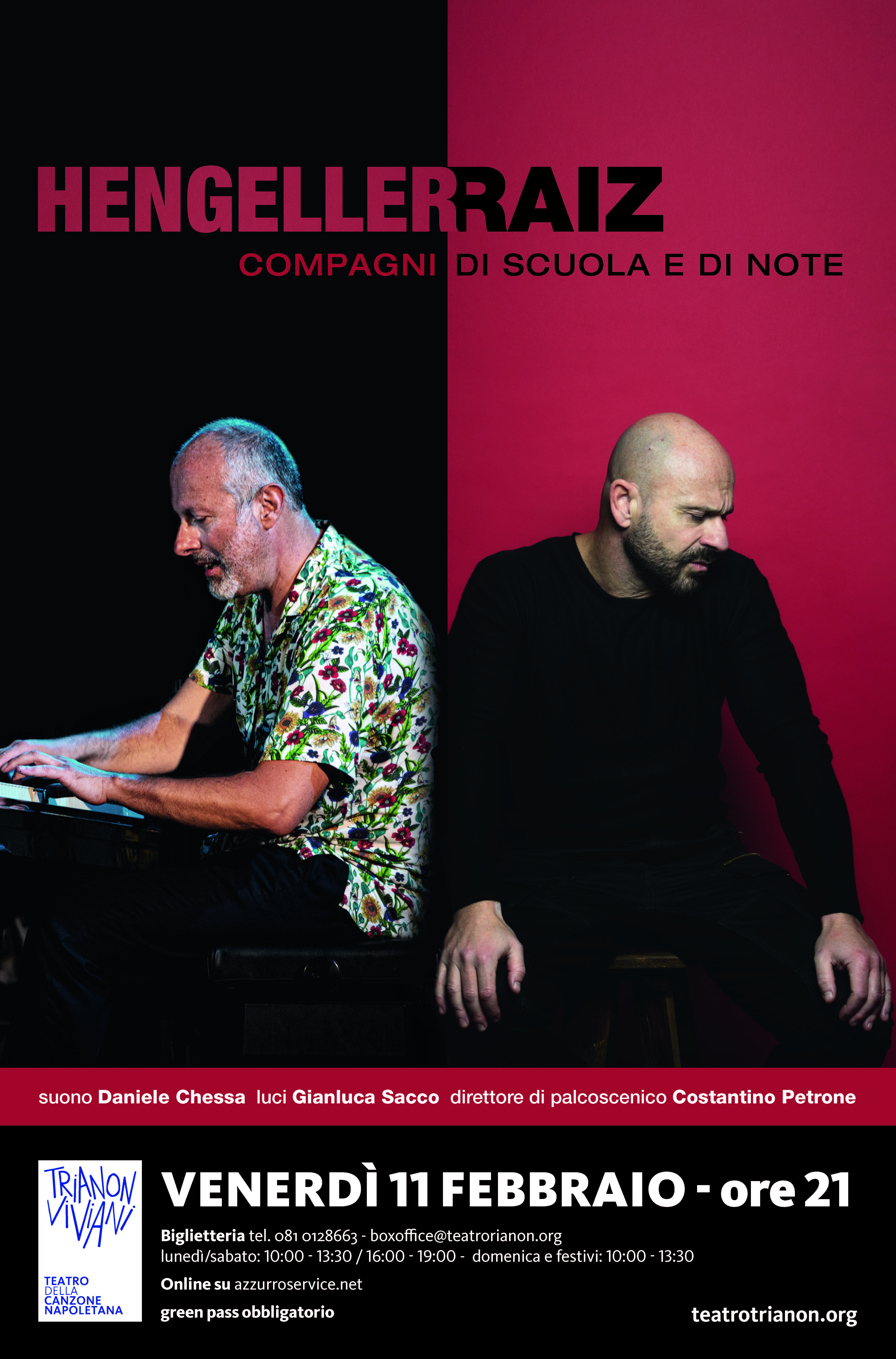 Venerdì 11 febbraio al Trianon Viviani, Hengeller e Raiz sono “Compagni di scuola e di note”