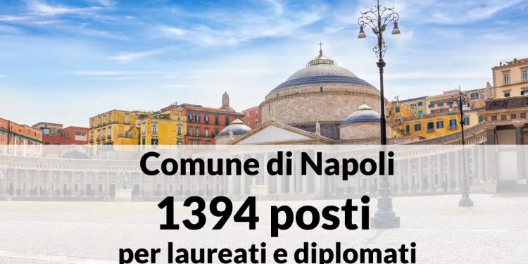 Concorso Comune di Napoli:1394 posti per laureati e diplomati