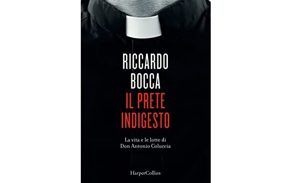 “Il prete indigesto”: il libro che racconta la storia del “prete-antispaccio” Don Antonio Coluccia 
