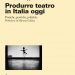 La stagione del Nest si apre con un’anteprima: OVER – Emergenze Teatrali, una vetrina napoletana