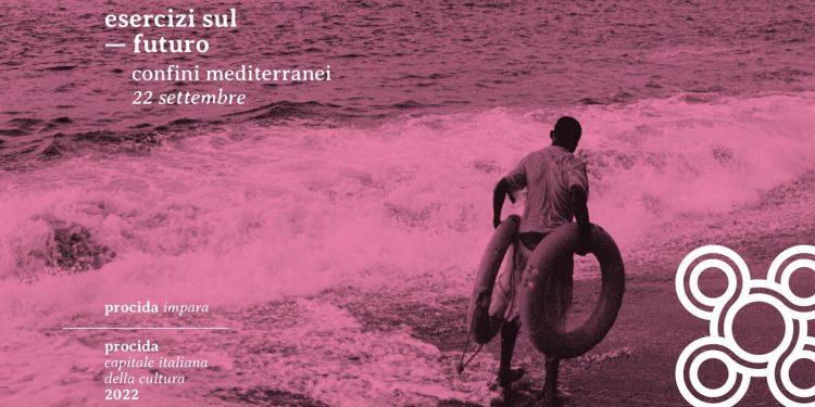 Procida 2022, dai migranti alla sostenibilità: focus sul Mediterraneo con “Esercizi sul futuro”