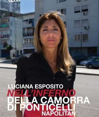 “Nell’inferno della camorra di Ponticelli – Napolitan”: il primo libro della giornalista Luciana Esposito 