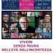 Sabato 8 ottobre, a Città della Scienza: proiezione film “Vivere senza paura nell’età dell’incertezza”