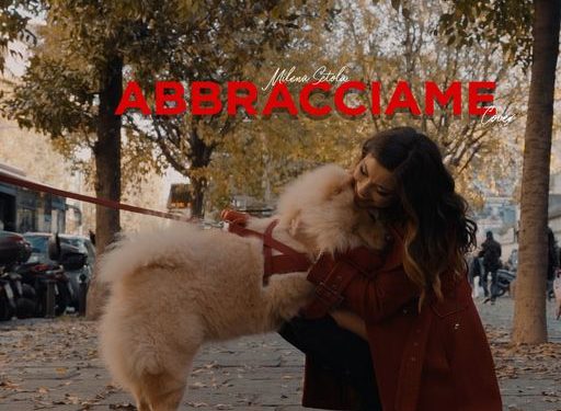 VIDEO-“Abbracciame”: la cover in tutte le lingue del mondo di Milena Setola
