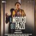 Dal 3 al 12 febbraio, al teatro Augusteo di Napoli, “il medico dei pazzi” di Eduardo Scarpetta