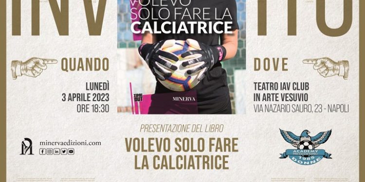 Lunedì 3 aprile, la presentazione del libro “volevo solo fare la calciatrice” di Alice Pignagnoli