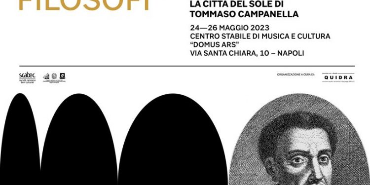 Napoli Città di Filosofi, spettacolo e seminario dedicato a Tommaso Campanella