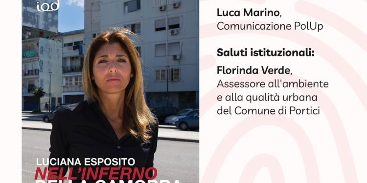 PolUp festival: venerdì 16 giugno, al Parco Urbano di Portici, la presentazione del libro della giornalista Luciana Esposito