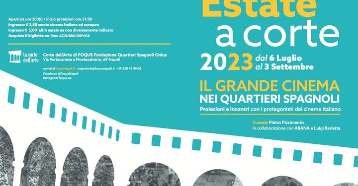 Estate a corte: a Foqus il Grande Cinema Italiano ed Internazionale