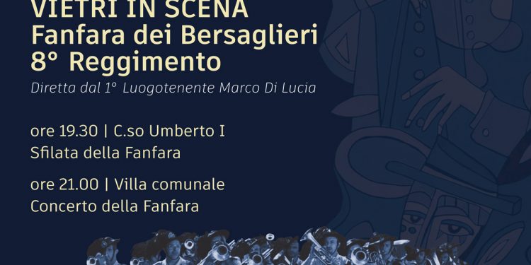 Vietri sul Mare, 5 luglio: sfilata e concerto della Fanfara dei Bersaglieri