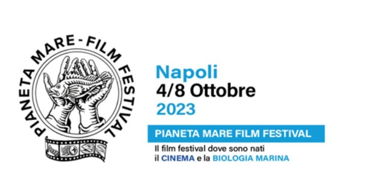 Da Napoli a Bruxelles: diventa itinerante la seconda edizione del Pianeta Mare Film Festival