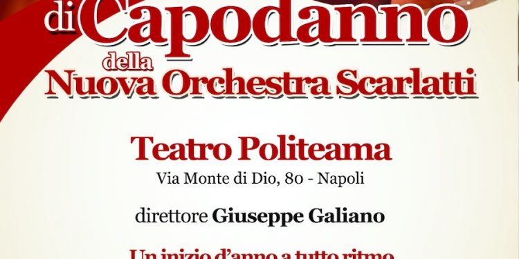 Al Politeama di Napoli, la XXVIII Edizione del Concerto di Capodanno della Nuova Orchestra Scarlatti