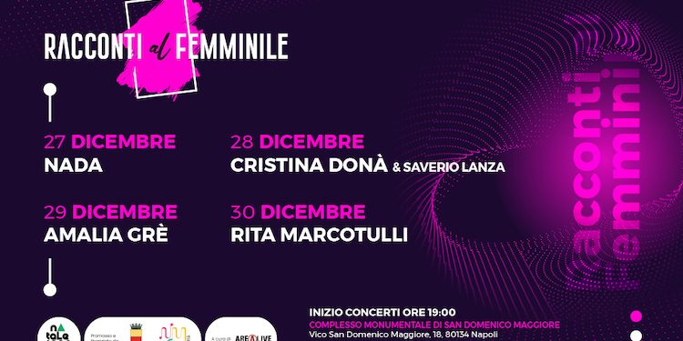 Dal 27 al 30 dicembre, a Napoli: “Racconti al femminile”, 4 eventi a ingresso gratuito