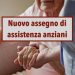Nuovo assegno di assistenza per gli anziani, ecco come ottenere 1000 euro in più al mese dall’INPS e a chi spetta