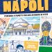 Dal 7 giugno in libreria “24 ORE a Firenze” e “24 ORE a Napoli”, due nuovi volumi editi da 24 ORE Cultura COMICS