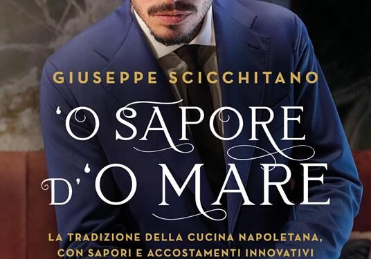 ‘O sapore d”o mare, Giuseppe Scicchitano racconta la sua storia e le sue ricette in un libro con Cairo Editore