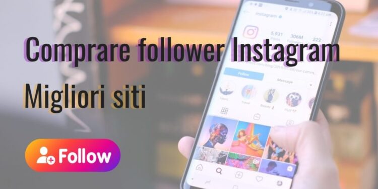 I 7 migliori siti per comprare follower Instagram (2025) 