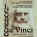 Dall’11 marzo al 15 luglio, al Maschio Angioino, la mostra “Le Macchine Funzionanti di Leonardo da Vinci”