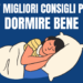 Giornata mondiale del sonno: linee guida e consigli per un riposo rigenerante