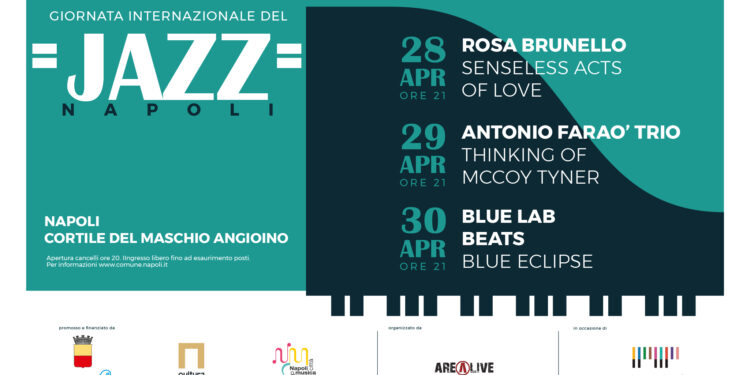 Dal 28 al 30 aprile, al Maschio Angioino di Napoli, la Giornata Internazionale del Jazz