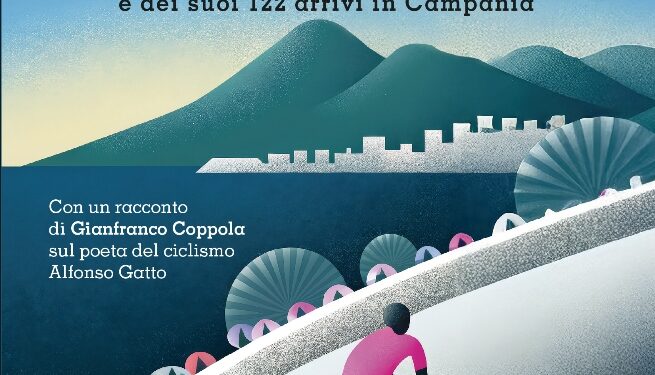 15 aprile, a Napoli, la presentazione di “Il giro racconta, la meravigliosa storia della Corsa Rosa e dei suoi 122 arrivi in Campania”