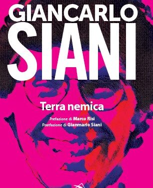 “Giancarlo Siani. Terra Nemica”: da mercoledì 11 giugno in tutte le librerie