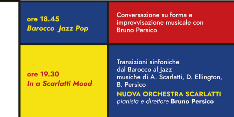 Nuova Orchestra Scarlatti, 25 luglio: “In a Scarlatti Mood”, concerto conclusivo della rassegna