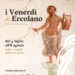 Venerdì 11 luglio nuovo appuntamento con I Venerdì di Ercolano