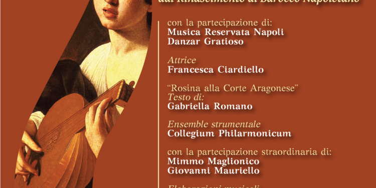 Sabato 27 settembre a Ponticelli “Villanelle, Moresche, Arie e Tarantelle dal Rinascimento al Barocco Napoletano”