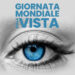 10 ottobre: Giornata Mondiale della Vista, “la prevenzione comincia dallo sguardo”