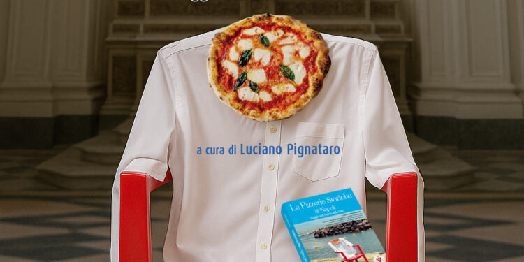 13 ottobre, presentazione del libro “Le Pizzerie Storiche di Napoli – Viaggio nell’Anima della Città”
