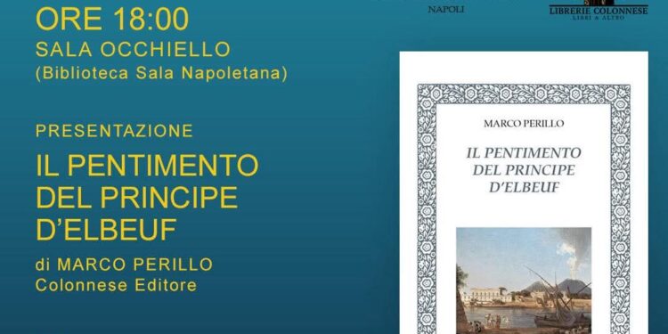 Venerdì 3 ottobre, Marco Perillo presenta Il pentimento del Principe d’Elbeuf al Campania Libri Festival