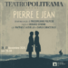 Mercoledì 26 e giovedì 27 novembre, al teatro Politeama, in scena “Pierre e Jean”