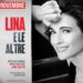 Dal 7 al 9 novembre, al teatro Sannazaro, Lina Sastri in “Lina e le altre”