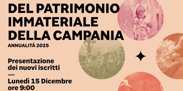 Lunedì 15 dicembre, al Trianon Viviani, presentazione nuovi iscritti dell’Inventario del Patrimonio Immateriale della Campania
