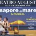Dall’11 al 14 dicembre, al Teatro Augusteo: il musical “Sapore di Mare”