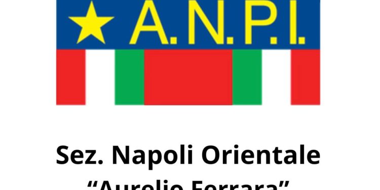 ANPI Napoli Zona Orientale contro il commissariamento: 14 gennaio assemblea pubblica a Ponticelli