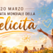 20 marzo: Giornata Internazionale della Felicità