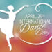 29 aprile, la Giornata Internazionale della Danza: un linguaggio universale che unisce il mondo