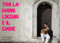 Al teatro Politeama, 15 e 16 aprile, Concerto spettacolo di Manù Squillante “Tra la mano, l’occhio e il cuore”