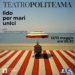 Al teatro Politeama, 12 e 13 maggio, “Lido per mari unici” di e con Francesca Morgante