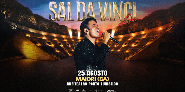 Sal Da Vinci il 25 agosto a Maiori, al via la prevendita