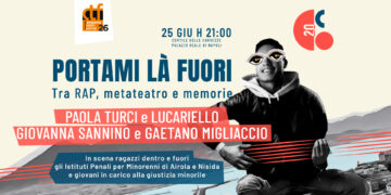 Portami là fuori, al Campania Teatro Festival le voci dei ragazzi del carcere di Nisida e Airola