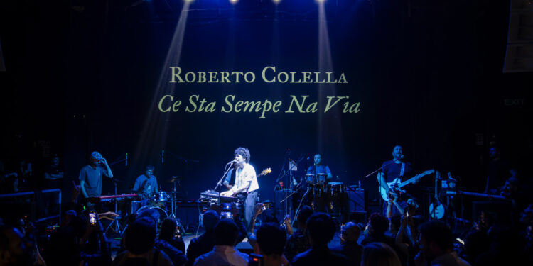Roberto Colella: “Ce Sta Sempe Na Via” in tour