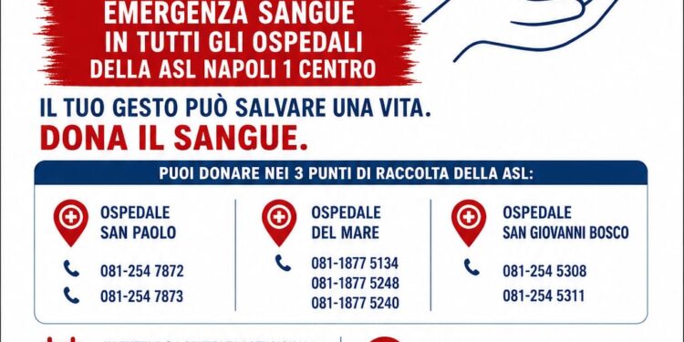 Emergenza sangue negli ospedali dell’ASL Napoli 1 Centro: «Serve una donazione, subito»