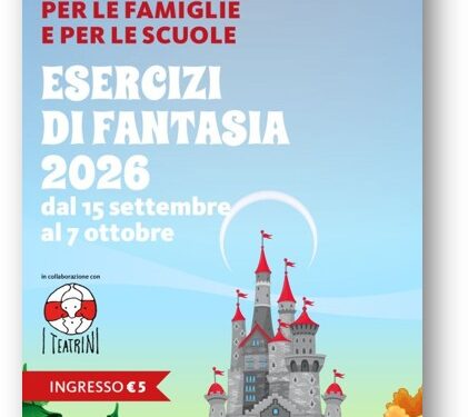 Trianon Viviani, torna “Esercizi di Fantasia”: otto spettacoli per far sognare grandi e piccoli
